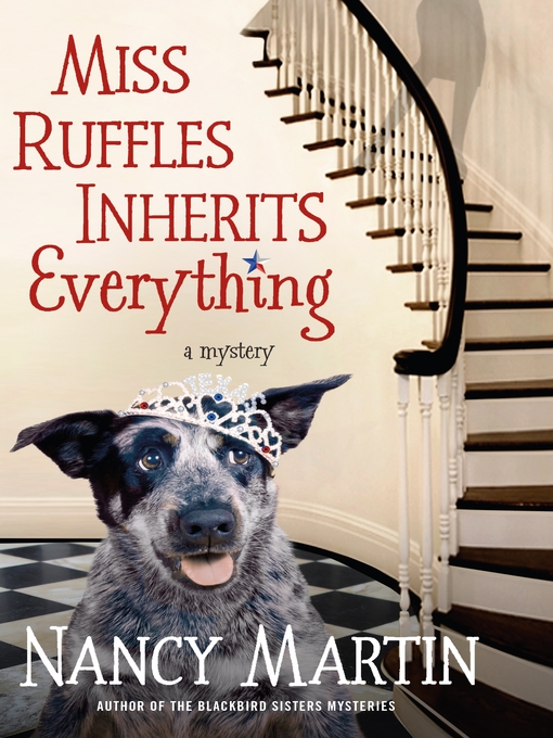 Title details for Miss Ruffles Inherits Everything by Nancy Martin - Wait list